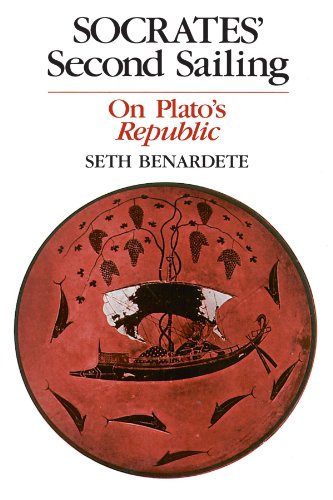 Socrates' Second Sailing: On Plato's Republic von University of Chicago Press